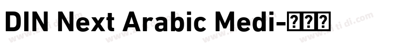 DIN Next Arabic Medi字体转换